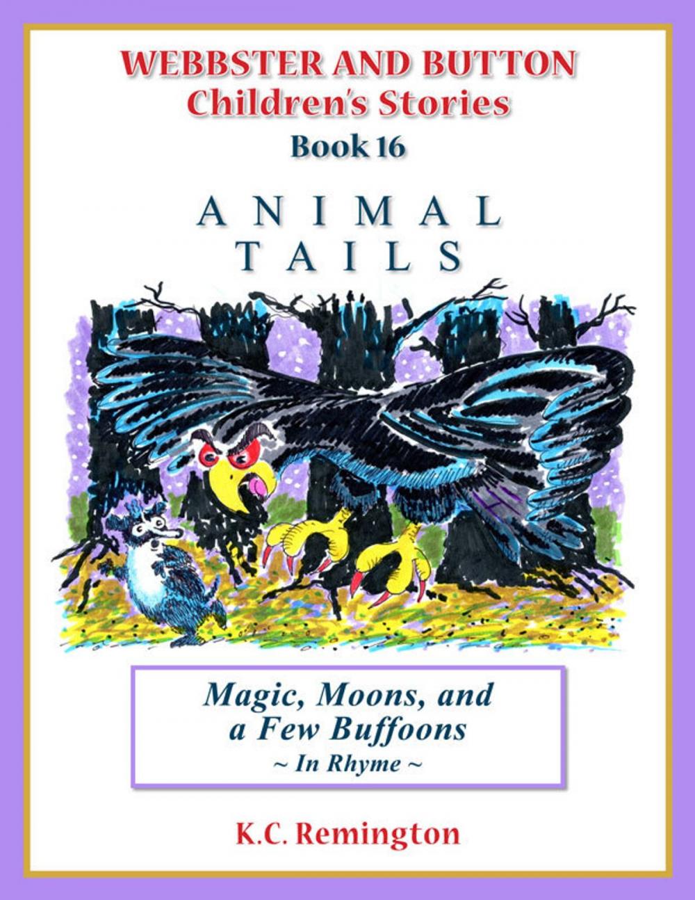 Big bigCover of Animal Tails ~ Magic Moons and a Few Buffoons (Book 16)