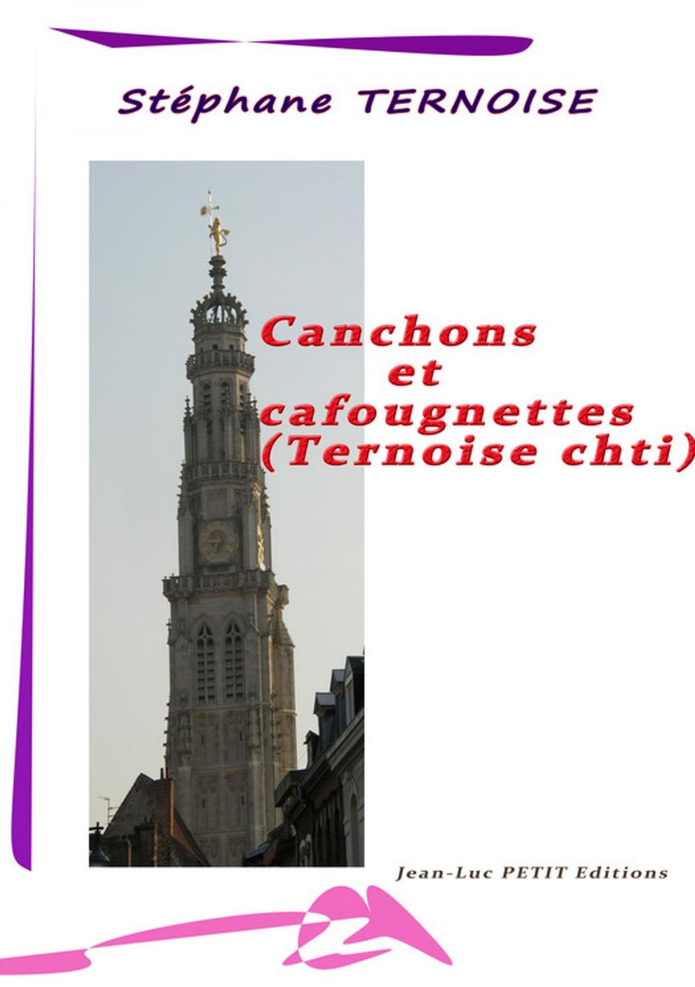 Big bigCover of Canchons et cafougnettes - Ternoise chti