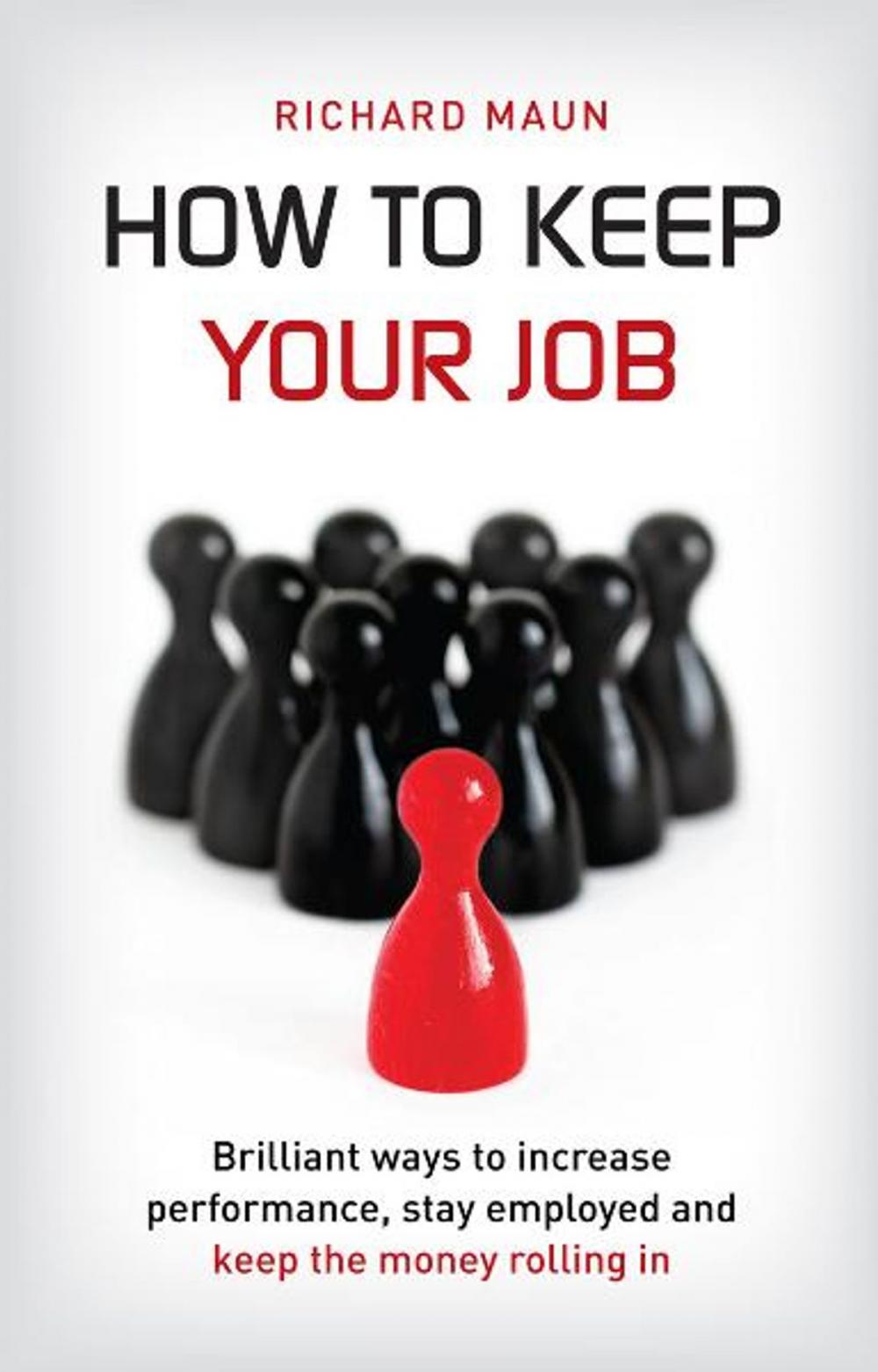 Big bigCover of How To Keep Your Job