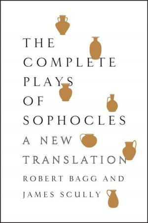 bigCover of the book The Complete Plays of Sophocles by 