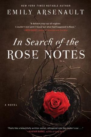 Cover of the book In Search of the Rose Notes by Sonali Dev