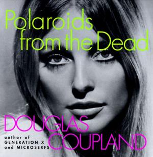 Cover of the book Polaroids from the Dead by Thomas C Foster