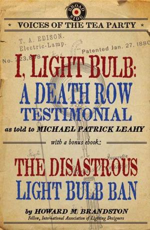 Cover of the book I, Light Bulb with Bonus eBook by Newt Gingrich, Pete Earley