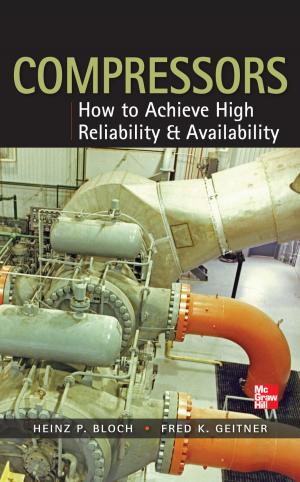 Cover of the book Compressors: How to Achieve High Reliability & Availability by Robert Moyer