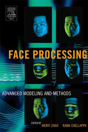 Cover of the book Face Processing: Advanced Modeling and Methods by Anantha Shekhar