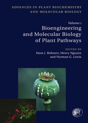 Cover of the book Bioengineering and Molecular Biology of Plant Pathways by Jeremy Ramsden, Jeremy Ramsden