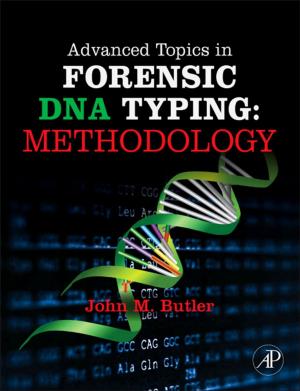 Cover of Advanced Topics in Forensic DNA Typing: Methodology