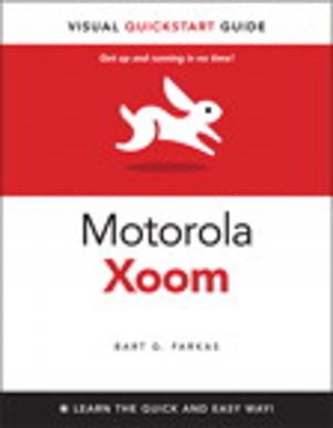 Cover of the book The Motorola Xoom by J. Richard Elliott, Carl T. Lira