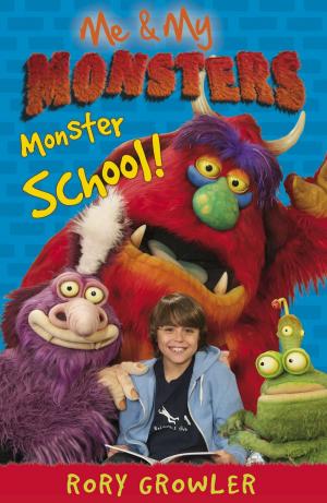 Cover of the book Me & My Monsters: Monster School by Thomas Hardy