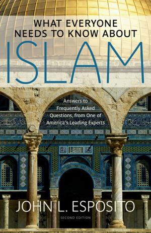 Cover of the book What Everyone Needs to Know about Islam by Clayton Alderfer, PhD