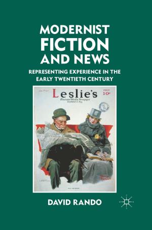 Cover of the book Modernist Fiction and News by Jessamyn Neuhaus