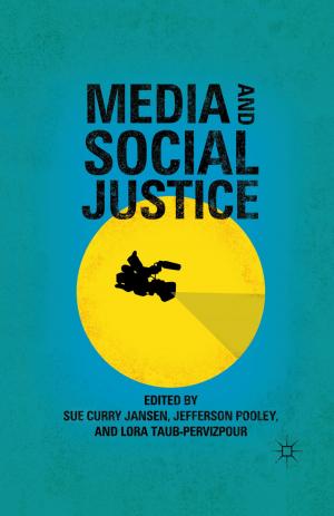 Cover of the book Media and Social Justice by 
