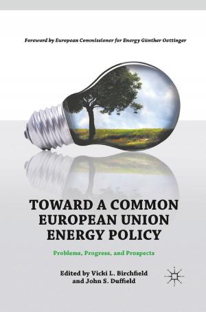 Cover of the book Toward a Common European Union Energy Policy by Simonetta Milli Konewko