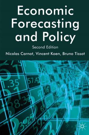 Cover of the book Economic Forecasting and Policy by David Kivinen, Keijo Rahkonen, Arto Noro, Jukka Gronow
