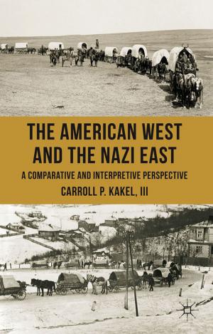 Cover of the book The American West and the Nazi East by Nicolas Miraillet