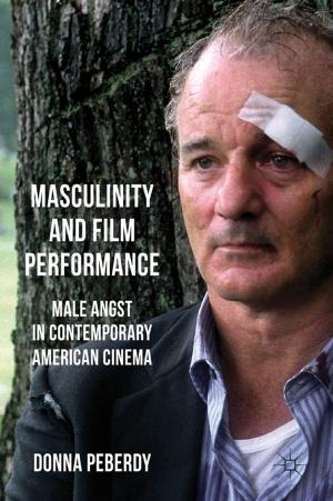 Cover of the book Masculinity and Film Performance by Julie Verity