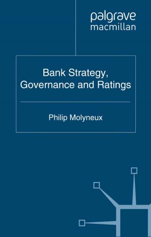 Cover of the book Bank Strategy, Governance and Ratings by Stephen Reicher, Guy Elcheroth