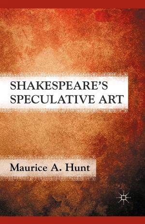Cover of the book Shakespeare’s Speculative Art by J. Frauley