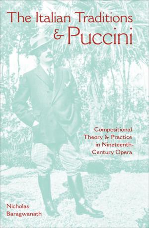Cover of the book The Italian Traditions & Puccini by Nanci Adler
