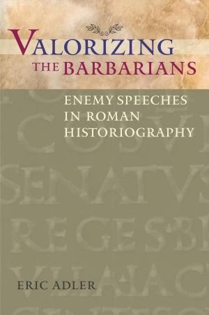 bigCover of the book Valorizing the Barbarians by 