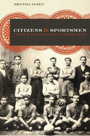 Cover of the book Citizens and Sportsmen by Jennifer S. Holmes, Sheila Amin Gutiérrez de Piñeres, Kevin M.  Curtin