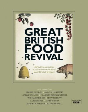 Cover of the book Great British Food Revival by John Russell Fearn, Paul Lorraine