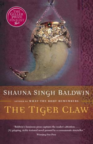 Cover of the book The Tiger Claw by Anosh Irani