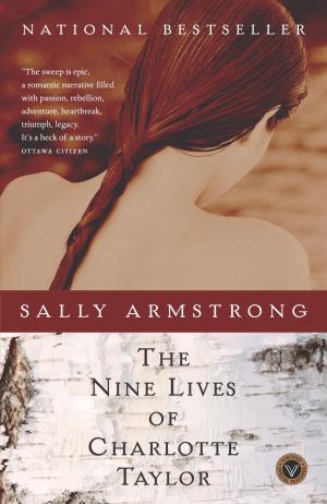 Cover of the book The Nine Lives of Charlotte Taylor by Kelley Armstrong