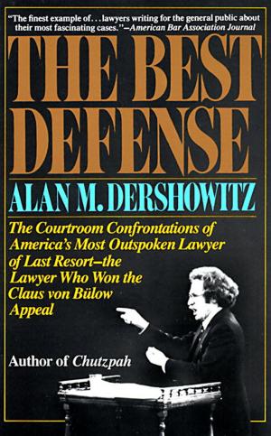 Cover of the book The Best Defense by Leon Fleisher, Anne Midgette