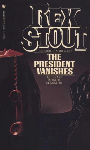 Book cover of The President Vanishes