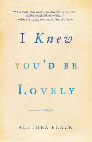 Cover of the book I Knew You'd Be Lovely by Federica Bernardini