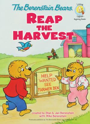 Book cover of The Berenstain Bears Reap the Harvest