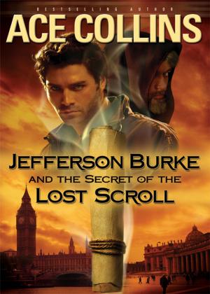 Book cover of Jefferson Burke and the Secret of the Lost Scroll