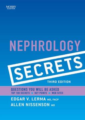 Cover of the book Nephrology Secrets E-Book by Elizabeth R. Cluett, PhD, MSc, RM, RGN, PGCEA, Rosalind Bluff, PhD, SRN, SCM, MTD, CertEd(FE)