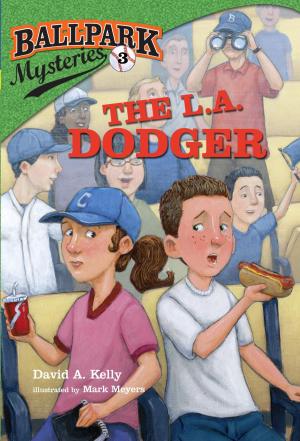 Cover of the book Ballpark Mysteries #3: The L.A. Dodger by Natasha Preston