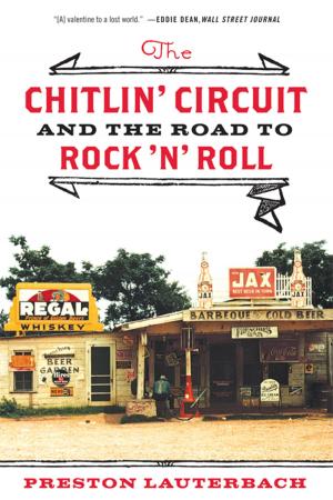 Cover of the book The Chitlin' Circuit: And the Road to Rock 'n' Roll by Stephen W. Porges