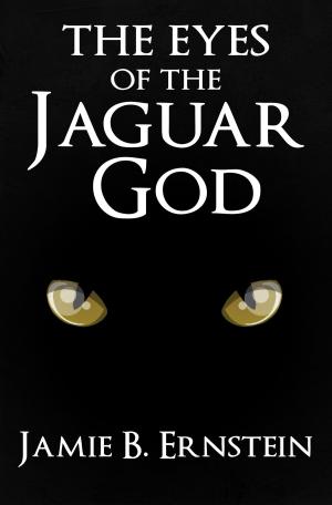 Cover of the book The Eyes of the Jaguar God by B Hale