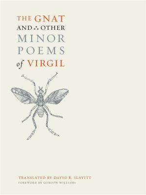 Cover of the book The Gnat and Other Minor Poems of Virgil by Uta G. Poiger
