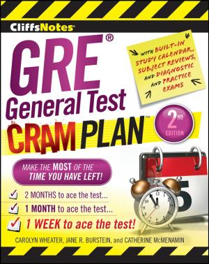 Cover of the book CliffsNotes GRE General Test Cram Plan 2nd Edition by Mei Fong