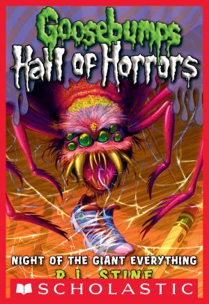 Cover of the book Goosebumps: Hall of Horrors #2: Night of the Giant Everything by Derek Fridolfs