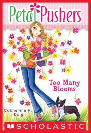 Cover of the book Petal Pushers #1: Too Many Blooms by Shane Mac