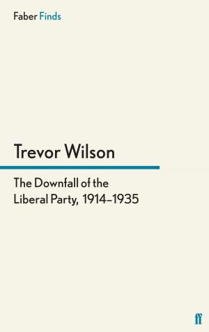 Cover of the book The Downfall of the Liberal Party, 1914-1935 by Alison White