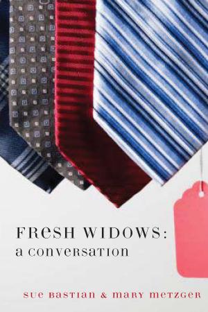 Cover of the book Fresh Widows: a Conversation by Kip de Moll