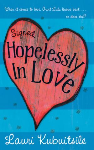 Cover of the book Signed, Hopelessly in Love by Julie Allan