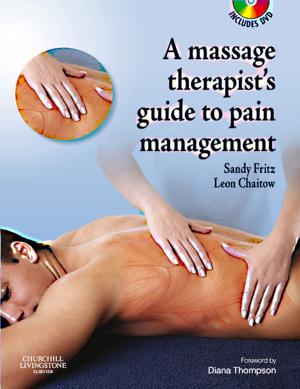 Book cover of The Massage Therapist's Guide to Pain Management E-Book