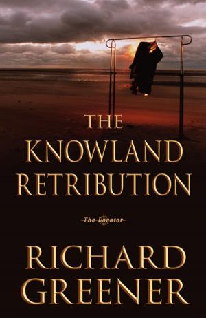 Cover of the book The Knowland Retribution by Melissa Alvarez