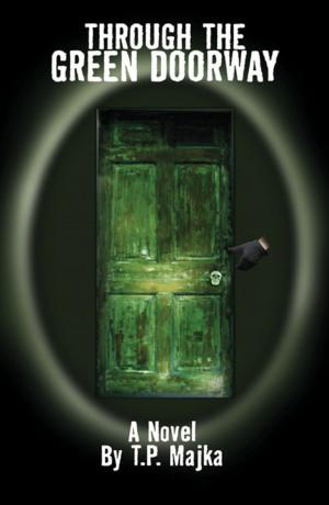 Cover of the book Through the Green Doorway by Arthur Slade