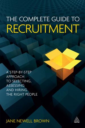Cover of the book The Complete Guide to Recruitment by Patrick Dixon, Johan Gorecki