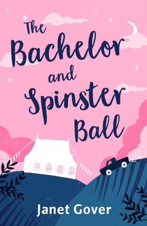Cover of the book The Bachelor and Spinster Ball by Josephine Cox