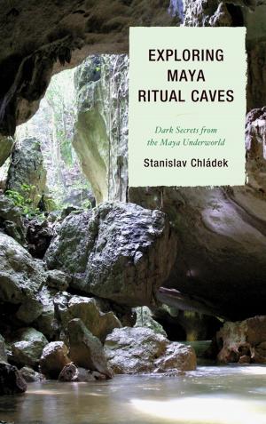 Cover of the book Exploring Maya Ritual Caves by 